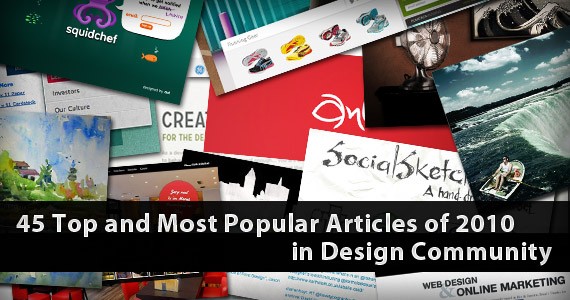 45 Top and Most Popular Articles of 2010 in Design Community