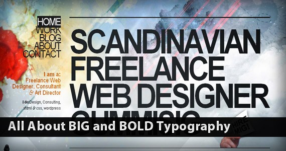All About BIG and BOLD Typography: Tips and Inspiration